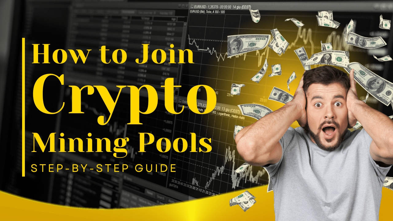 How To Join A Crypto Mining Pool Step By Step Guide